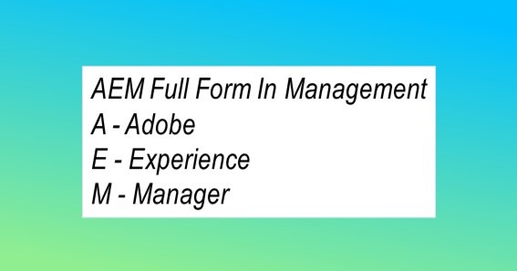 AEM Full Form In Management 