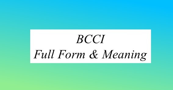 BCCI Full Form & Meaning 
