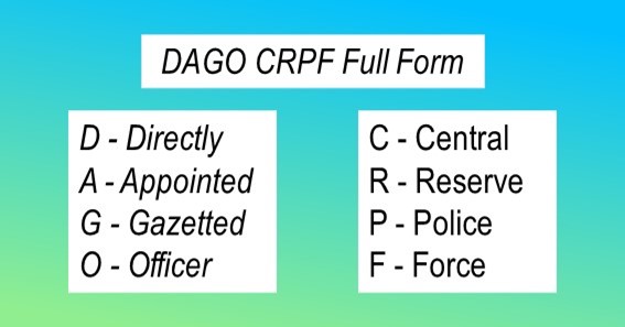 DAGO CRPF Full Form 