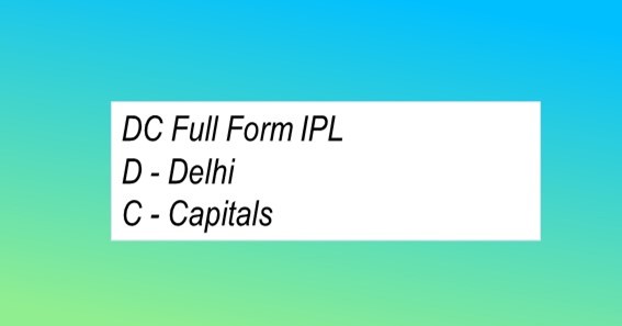 DC Full Form IPL 