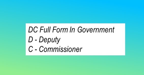 DC Full Form In Government 