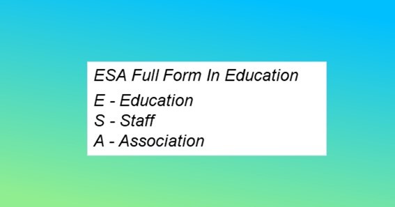 ESA Full Form In Education 