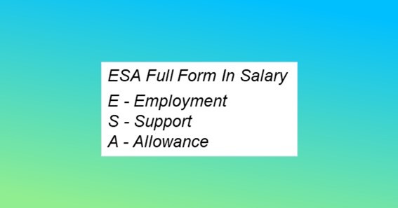 ESA Full Form In Salary
