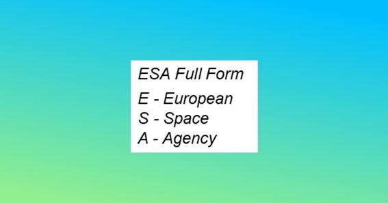 ESA Full Form