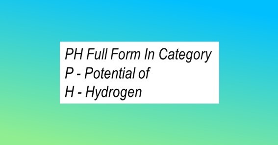 PH Full Form In Category