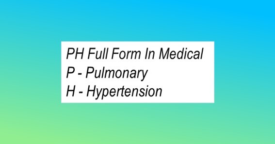 PH Full Form In Medical
