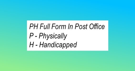 PH Full Form In Post Office