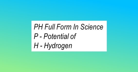 PH Full Form In Science