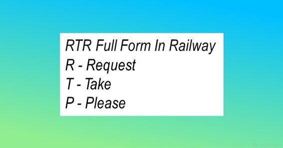 RTR Full Form In Railway