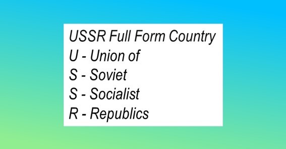 USSR Full Form Country 