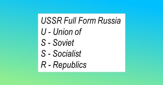 USSR Full Form Russia 