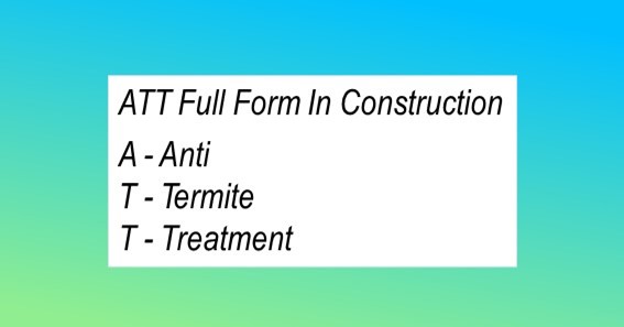 ATT Full Form In Construction 