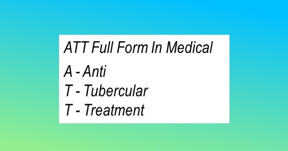 ATT Full Form In Medical 