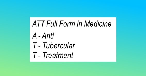 ATT Full Form In Medicine 