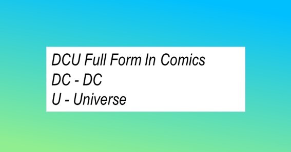 DCU Full Form In Comics 