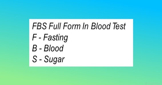 FBS Full Form In Blood Test 