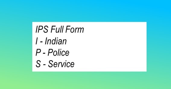 IPS Full Form 