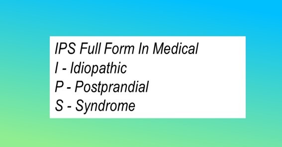 IPS Full Form In Medical 